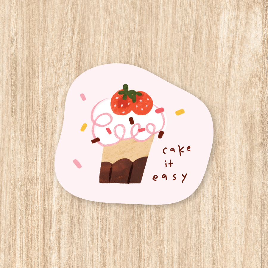 "Cake it Easy" - Vinyl Sticker
